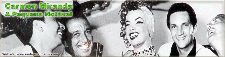 Carmen Miranda e o Banda da Lua Carmen Miranda e o Banda da Lua
