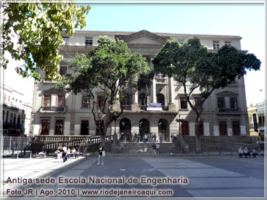Antiga sede da Escola Nacional de Enegenharia Antiga sede da Escola Nacional de Enegenharia