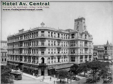 Antigo Hotel Av Central onde hoje fica o Edif&iacute;cio Central