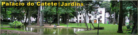 Jardins do Pal&aacute;cio do Catete