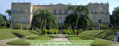 Museu Nacional de Hist&oacute;ria Natural da Quinta da Boa Vista - Antigo Pal&aacute;cio Real